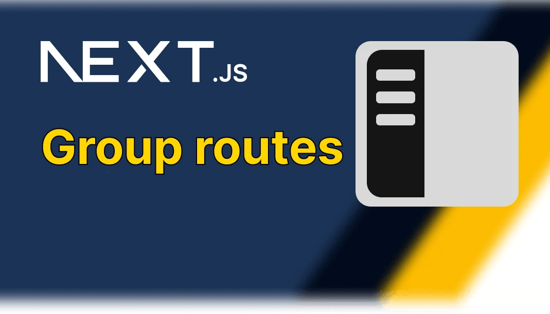 Next js 13 group routes is a game changer